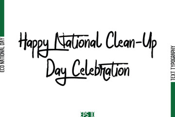 Happy National Clean-Up Day Celebration.eps