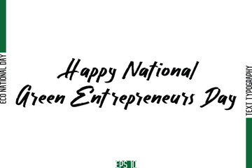 Happy National Green Entrepreneurs Day.eps
