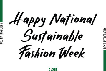 Happy National Sustainable Fashion Week.eps