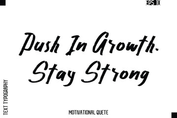 Push In Growth. Stay Strong.eps