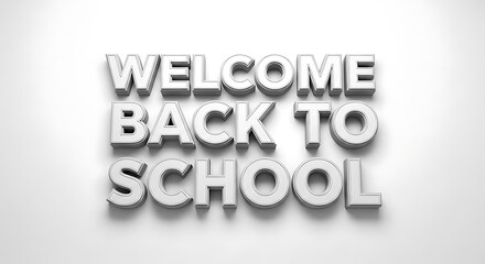 Welcome back to school message in large silver outlined text on a white background surface