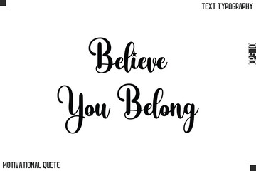 Believe You Belong.eps