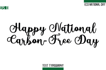 Happy National Carbon-Free Day.eps