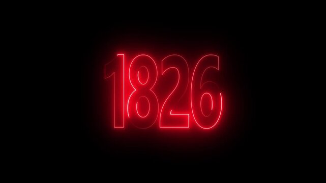 1826 neon line text. Abstract 1826 neon text animation, Glowing neon number text background 4k video animation . important year, important date 1826.