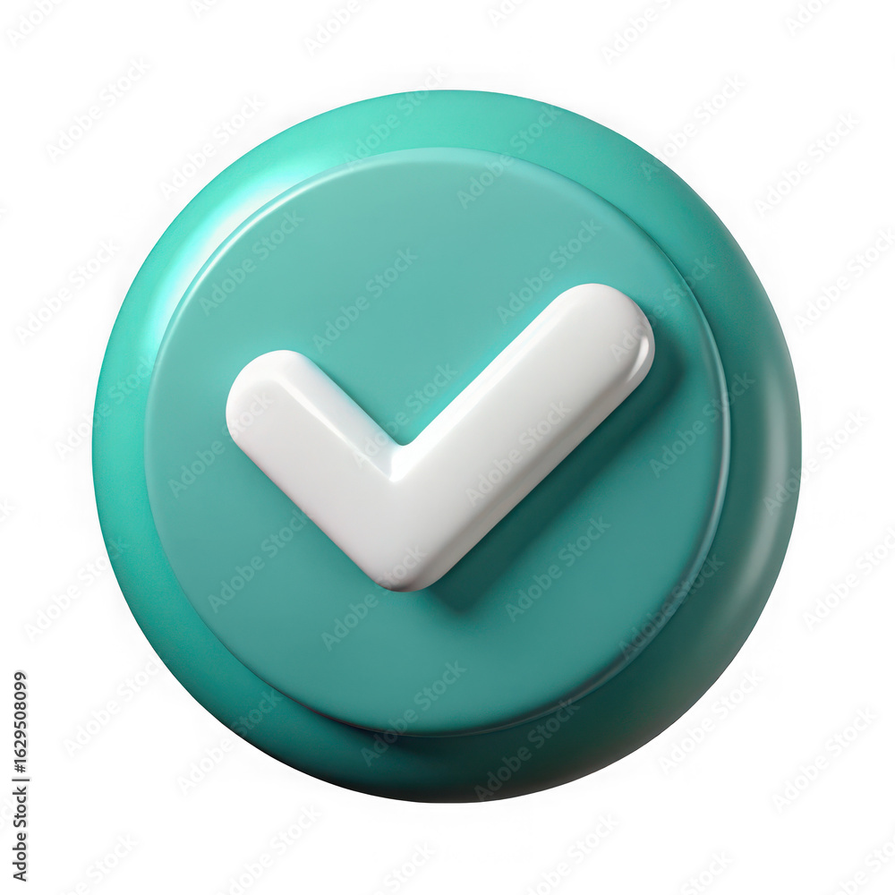 Poster 3d teal circle with white check mark isolated on transparent background