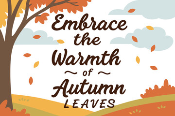 Embrace the warmth of autumn leaves illustration with tree clouds and falling leaves in a seasonal design