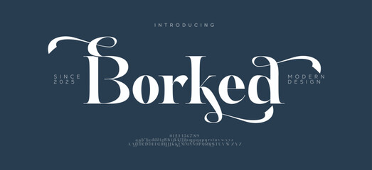 Borked Elegant alphabet beauty logo font. Classic beautiful Modern luxury Serif Letter Minimal Fashion. Typography decoration logotype fonts, wedding, logos. vector illustration