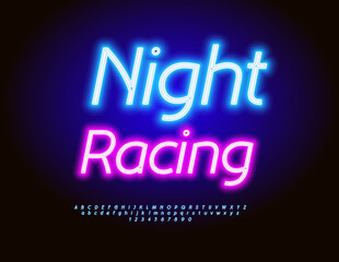Vector Neon banner Night Racing. Glowing Dynamic Font. Led Light Alphabet Letters and Numbers set