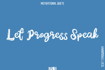 Let Progress Speak.eps
