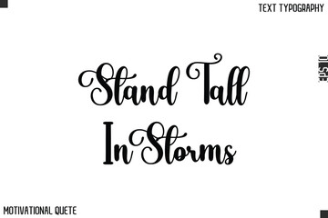 Stand Tall In Storms.eps