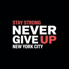 Motivational typography vector t-shirt design print