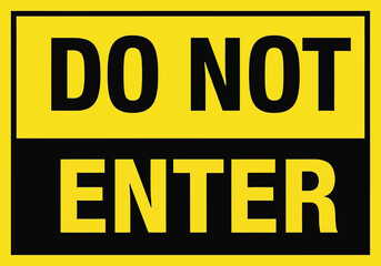 Fototapeta premium Vectore do not enter warning sign isolated on white background