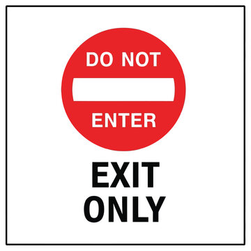 Vectore do not enter exit only sign isolated on white background