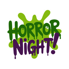 Horror night dripping letters, green slime background, Halloween event design, playful vector illustration for decor
