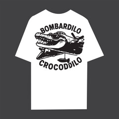 Bombardilo crocddilo t shrit design