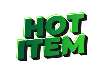 A bold and vibrant graphic design featuring the text HOT ITEM in green