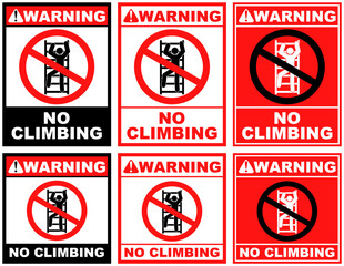 Set Prohibition warning no climbing public sign design vector illustration
