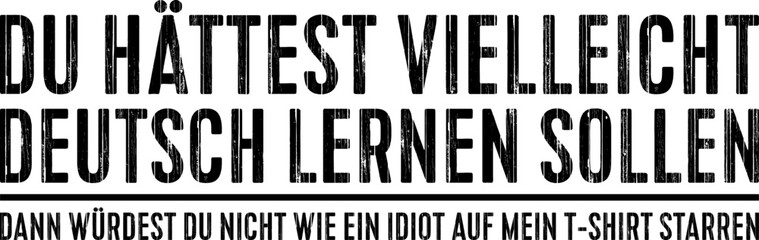 Funny German Speaker Deutschland Quote T-shirt Design