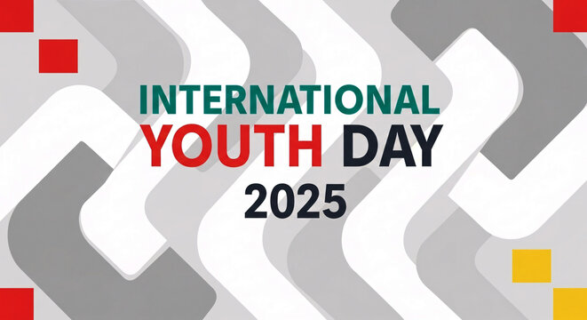 Celebrating International Youth Day 2025 Recognizing Global Youth Achievements and Future Aspirations