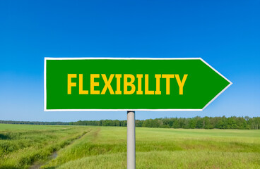 Flexibility symbol. Concept word Flexibility on beautiful green road sign. Beautiful blue sky green grass and forest peaceful nature background. Business flexibility concept. Copy space.