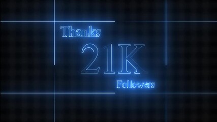 'Thanks 21k followers' Text Neon line glowing rectangle frame on black background. Glowing blue neon frame background animation rectangle shape.