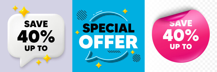 Discount speech bubble. 3d sparkles chat, Paper sticker. Save up to 40 percent. Discount Sale offer price sign. Special offer symbol. Special offer bubble. Halftone dots pattern. Vector