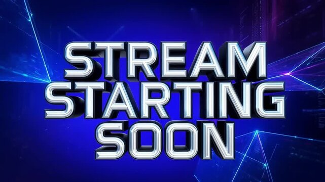 Stream Starting Soon Announcement: A sleek digital graphic broadcasts the phrase Stream Starting Soon against a vibrant blue background, hinting at an upcoming digital event.