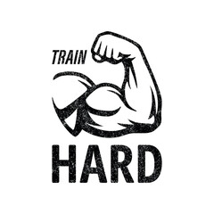 Train Hard. Fitness Gym Logo with Muscular Arm Illustration. Isolated Bodybuilding Icon for Gym Poster, Workout Motivation Sign, Training Apparel Print, Sport Club Emblem. Vector Illustration