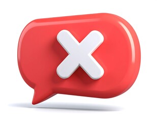 Fototapeta premium Red speech bubble with a white X