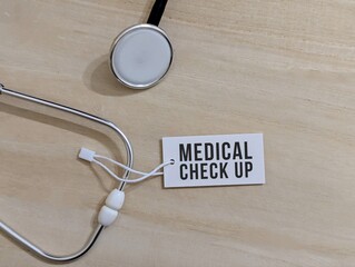 Medical Check Up text with Stethoscope. concept of health care, medical