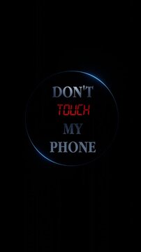 Don't Touch My Phone Neon Blue Circle Live Wallpaper Animation
