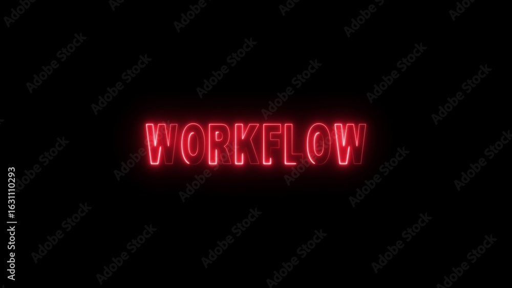 Poster red neon workflow text on black background glowing futuristic digital design concept