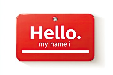 Red rectangular name tag with the words "Hello" and "my name is