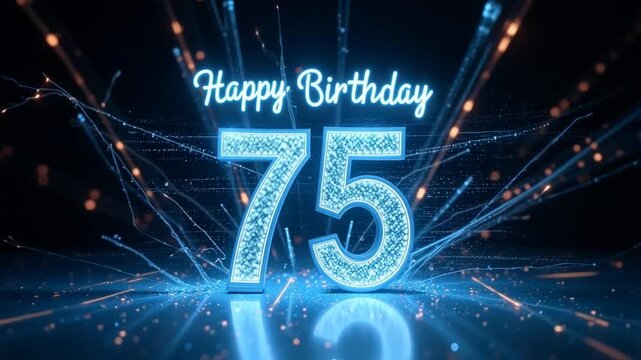 Sparkling 75th Birthday Celebration with Dynamic Neon Lights and Festive Fireworks