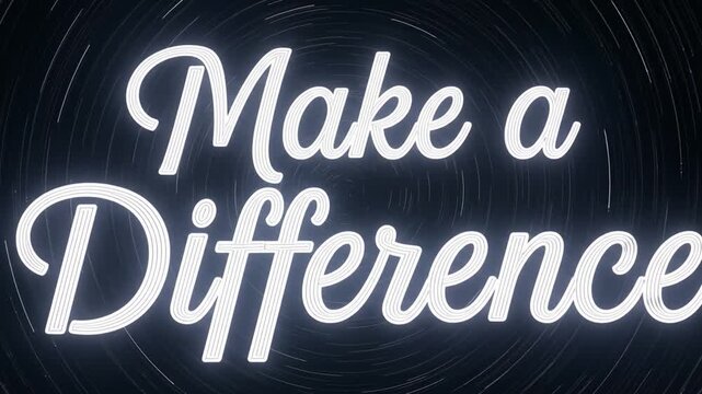 Inspirational glowing text animation: Make a difference on black background