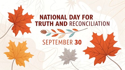 National Day for Truth and Reconciliation Poster with Autumn Leaves and September 30 Message