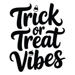 Trick Or Treat Vibes Halloween T Shirt
