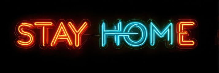 Obraz premium Vivid Neon Stay Home Sign: Bright Message for Quarantine and Pandemic Safety on Urban Wall
