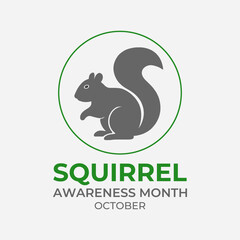 October is Squirrel Awareness Month which emphasizes squirrels importance to our ecosystems. Celebrate, Protect, and Learn About Nature’s Agile Climbers. Banner poster, social media, background design