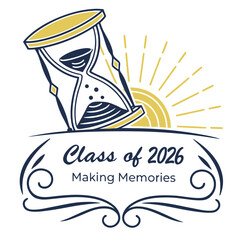 Class of 2026 making memories with hourglass and sun isolated on white background