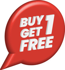 3D Buy 1 Get 1 Free Speech Bubble