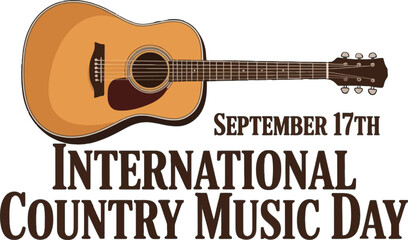 International Country Music Day with Acoustic Guitar and September 17 Date vector illustration