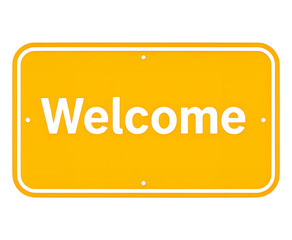 Yellow Welcome Sign with Black Text, Transparent Background, Road Sign Design Element