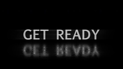 GET READY text animation. Text reflected in a dark glitch effect, perfect for futuristic designs, tech concepts, digital backgrounds, and cyberpunk aesthetics. - Powered by Adobe