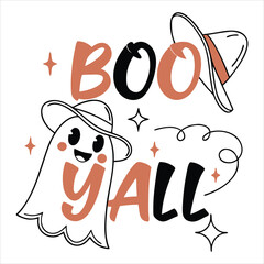 Obraz premium Cute and Funny Halloween Ghost Quote T-Shirt Design
