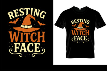 Resting Witch Face Halloween t-shirt design. Funny slogan with witch hat and bats. Vector graphic illustration isolated on black