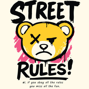 Street rules bear graffiti style rebel design