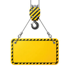 Blank yellow construction sign hanging from a crane hook isolated on white background