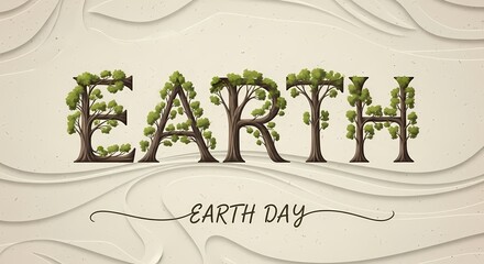 Creative Earth day design featuring trees in typography for environmental awareness