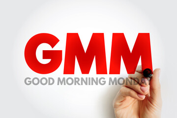 GMM - Good Morning Monday acronym, concept background